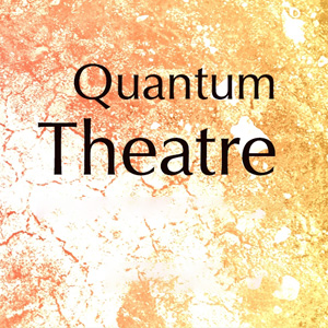 Quantum Theatre